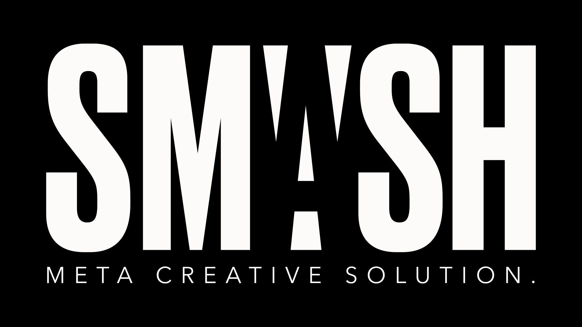 SMASH - Solution méta-créative.